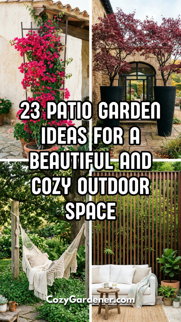 23 Patio Garden Ideas for a Beautiful and Cozy Outdoor Space