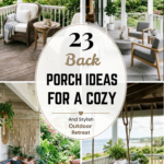 23 Back Porch Ideas for a Cozy and Stylish Outdoor Retreat