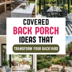 28 Covered Back Porch Ideas That Transform Your Backyard