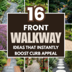 16 Front Walkway Ideas That Instantly Boost Curb Appeal