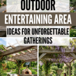 15 Outdoor Entertaining Area Ideas for Unforgettable Gatherings