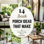 14 Back Porch Ideas That Make Outdoor Living More Enjoyable