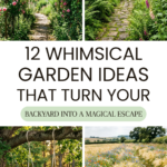 12 Whimsical Garden Ideas That Turn Your Backyard Into a Magical Escape
