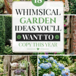 18 Whimsical Garden Ideas You’ll Want to Copy This Year