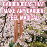 27 Whimsical Garden Ideas That Make Any Garden Feel Magical