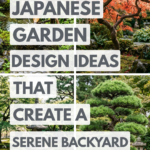 24 Japanese Garden Design Ideas That Create a Serene Backyard