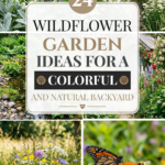 24 Wildflower Garden Ideas for a Colorful and Natural Backyard
